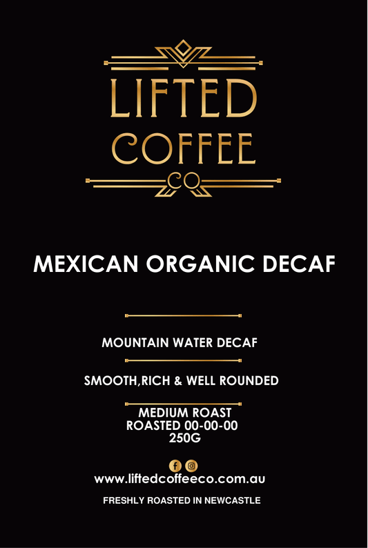 Single Origin -DECAF Mexican Organic *NEW*