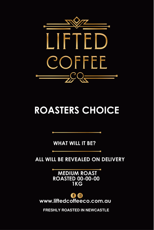 Roasters choice do you like a surprise a gamble or just dont want to choose